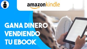 Ganar Dinero vendiendo ebooks en amazon